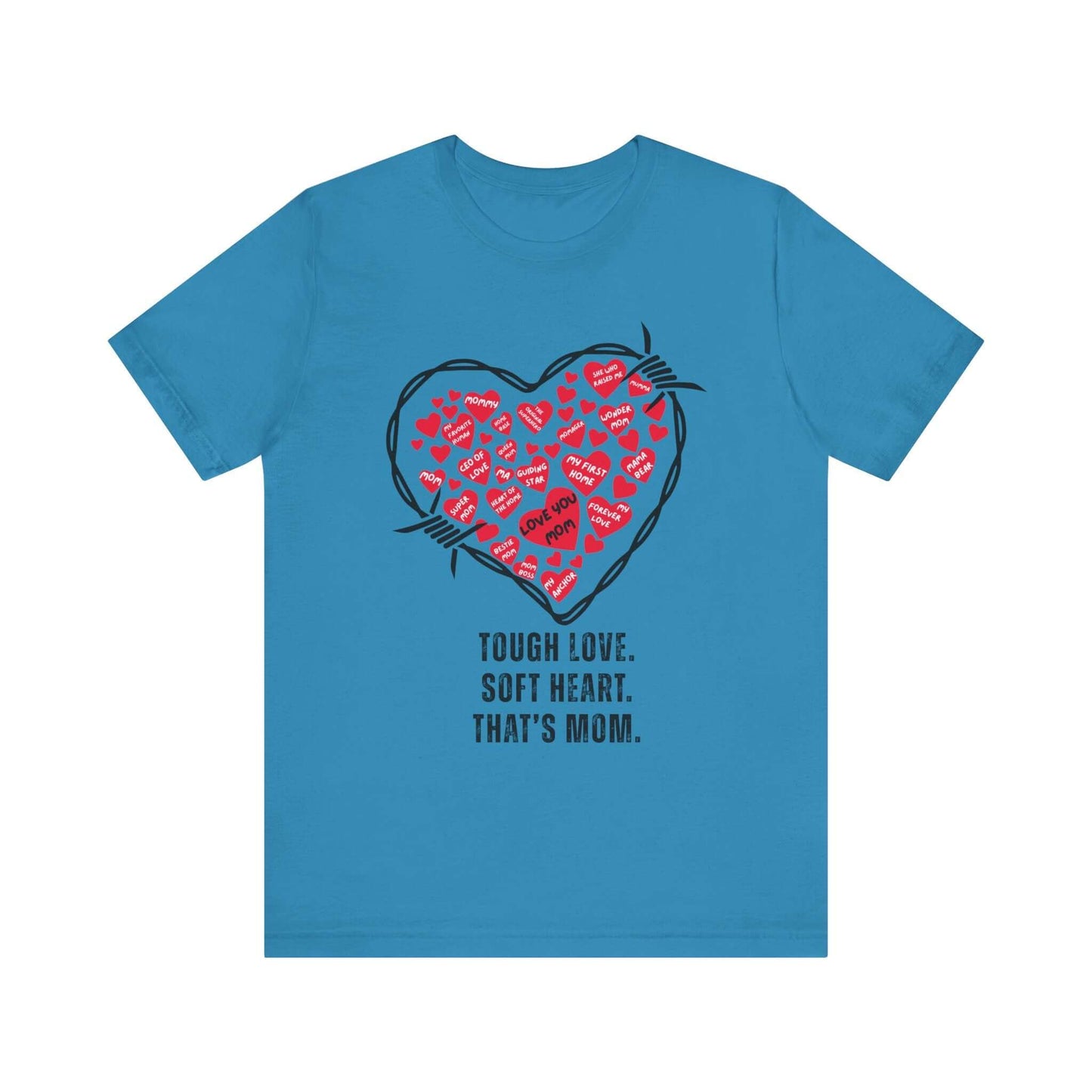 Blue t-shirt with a white barbed wire heart filled with bright red hearts featuring loving phrases for Mom. Bold apparel meets heartfelt humor, a funny t-shirt for quirky fashion fans.