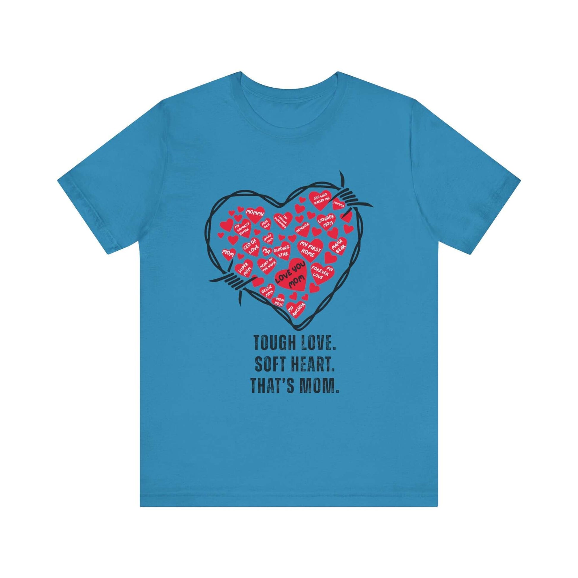 Blue t-shirt with a white barbed wire heart filled with bright red hearts featuring loving phrases for Mom. Bold apparel meets heartfelt humor, a funny t-shirt for quirky fashion fans.