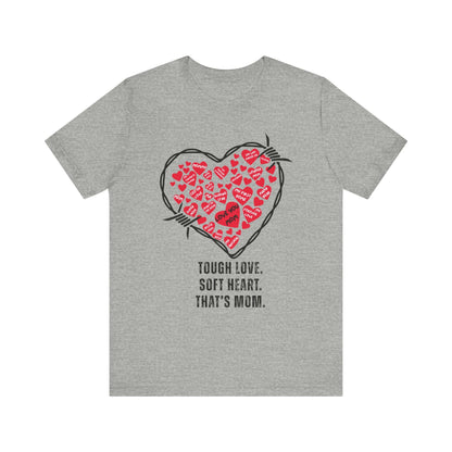 Light grey shirt showcasing a bold barbed wire heart packed with red hearts labeled with sweet names like “CEO of Love.” Funny, edgy tribute tee for strong moms and bold personalities.