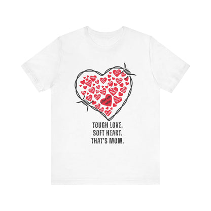 White t-shirt with a striking barbed wire heart and bright red inner hearts labeled with affectionate mom titles. A funny t-shirt that makes bold fashion personal.